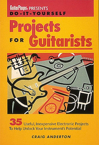 Product Cover for Guitar Player Presents Do-It-Yourself Projects for Guitarists
