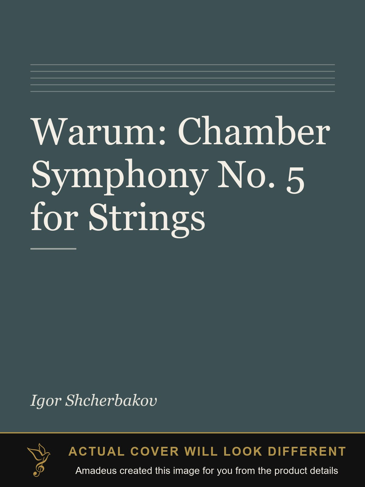 Warum: Chamber Symphony No. 5 for Strings - Amadeus created this image from the product details; the actual cover will look different