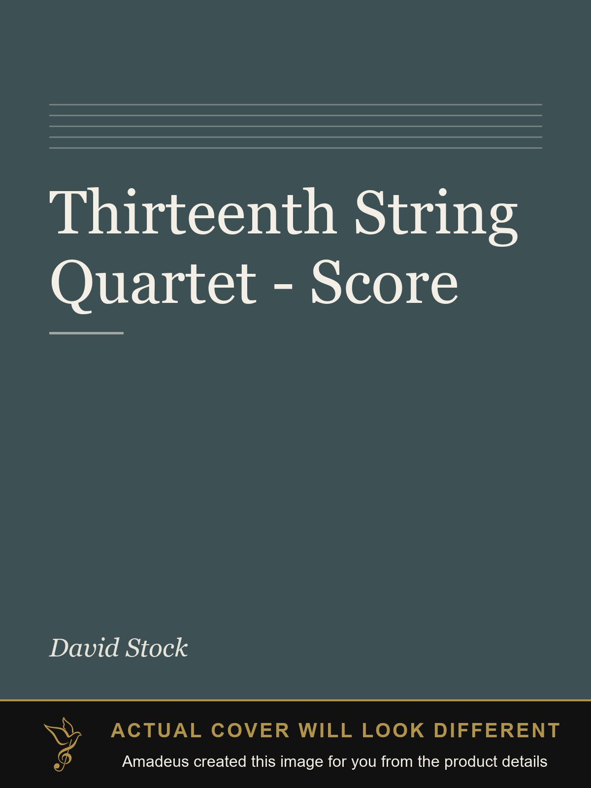 Thirteenth String Quartet - Score - Amadeus created this image from the product details; the actual cover will look different