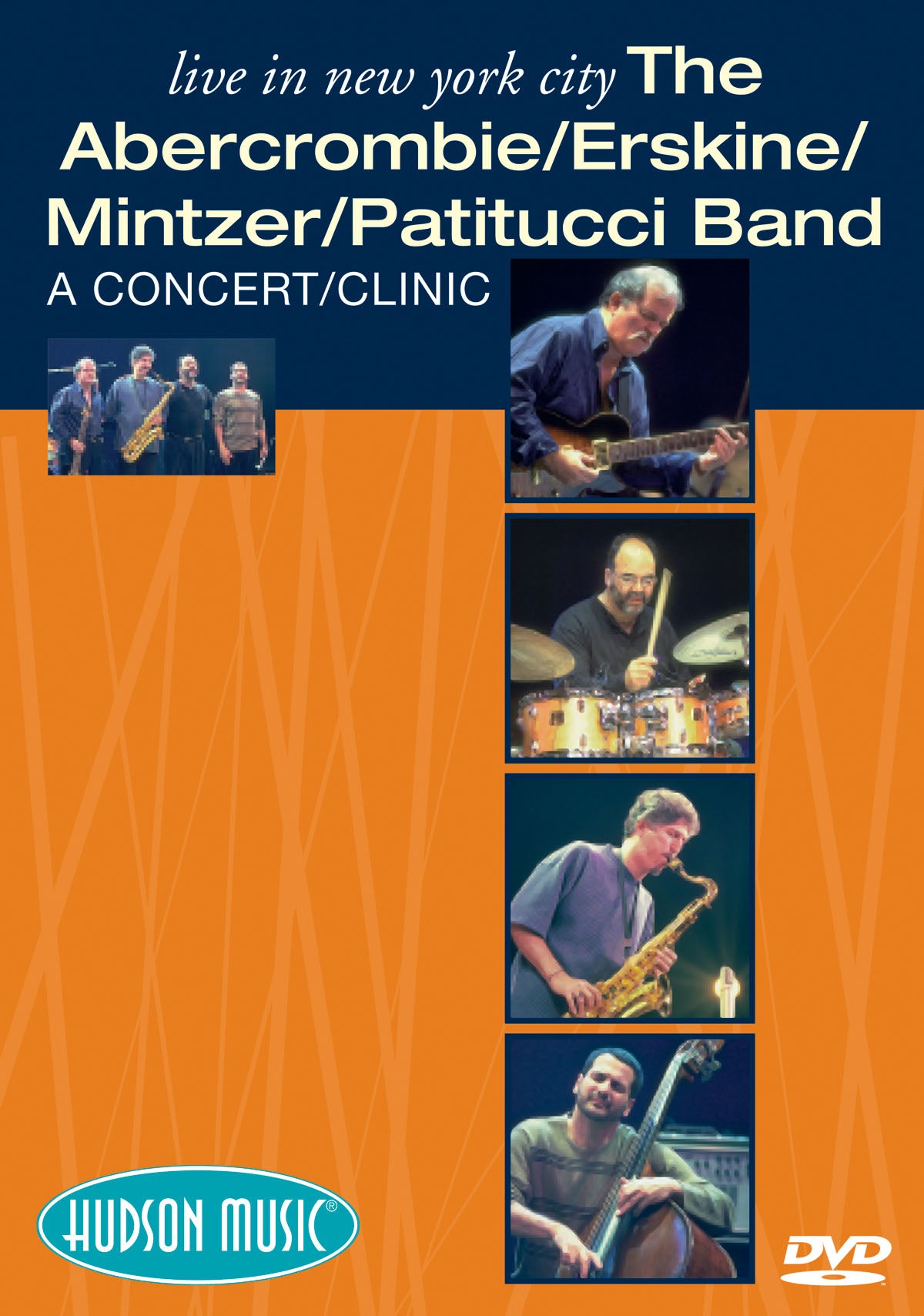 Product Cover for The Abercrombie/ Erskine/Mintzer/ Patitucci Band – Live in New York City