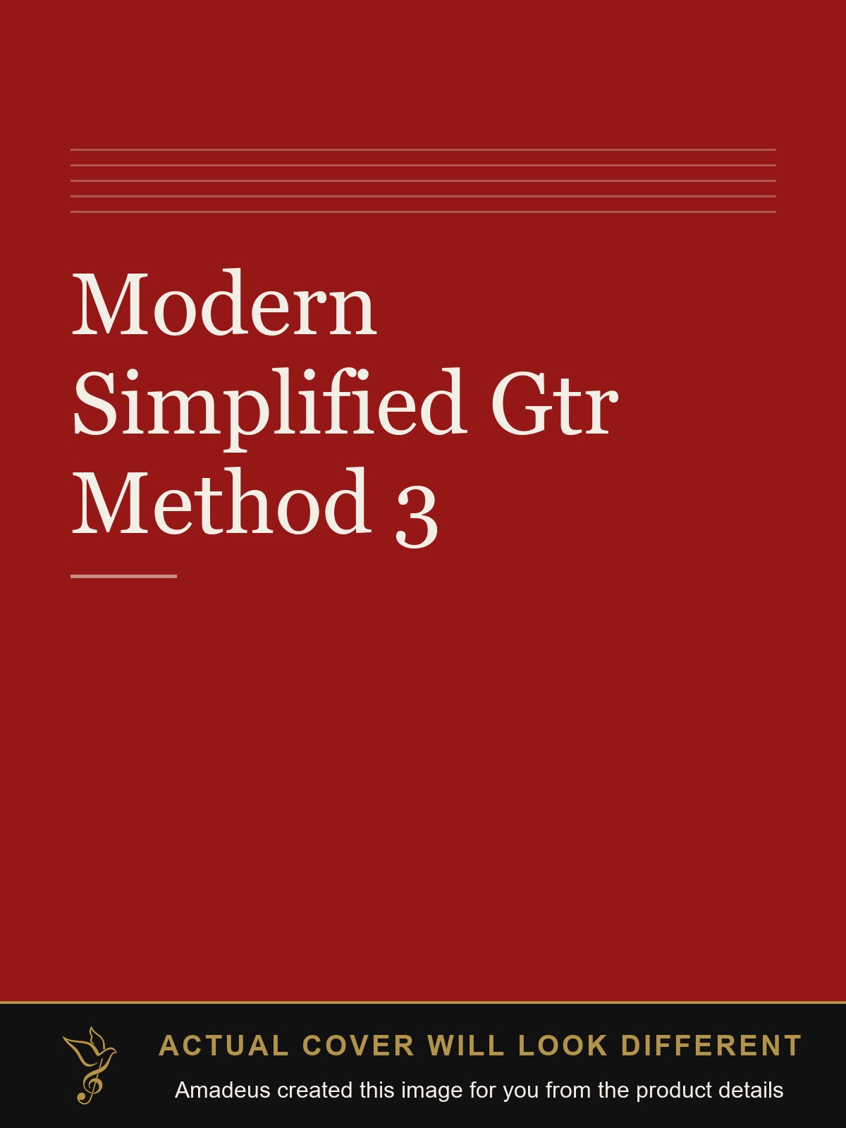Modern Simplified Gtr Method 3 - Amadeus created this image from the product details; the actual cover will look different