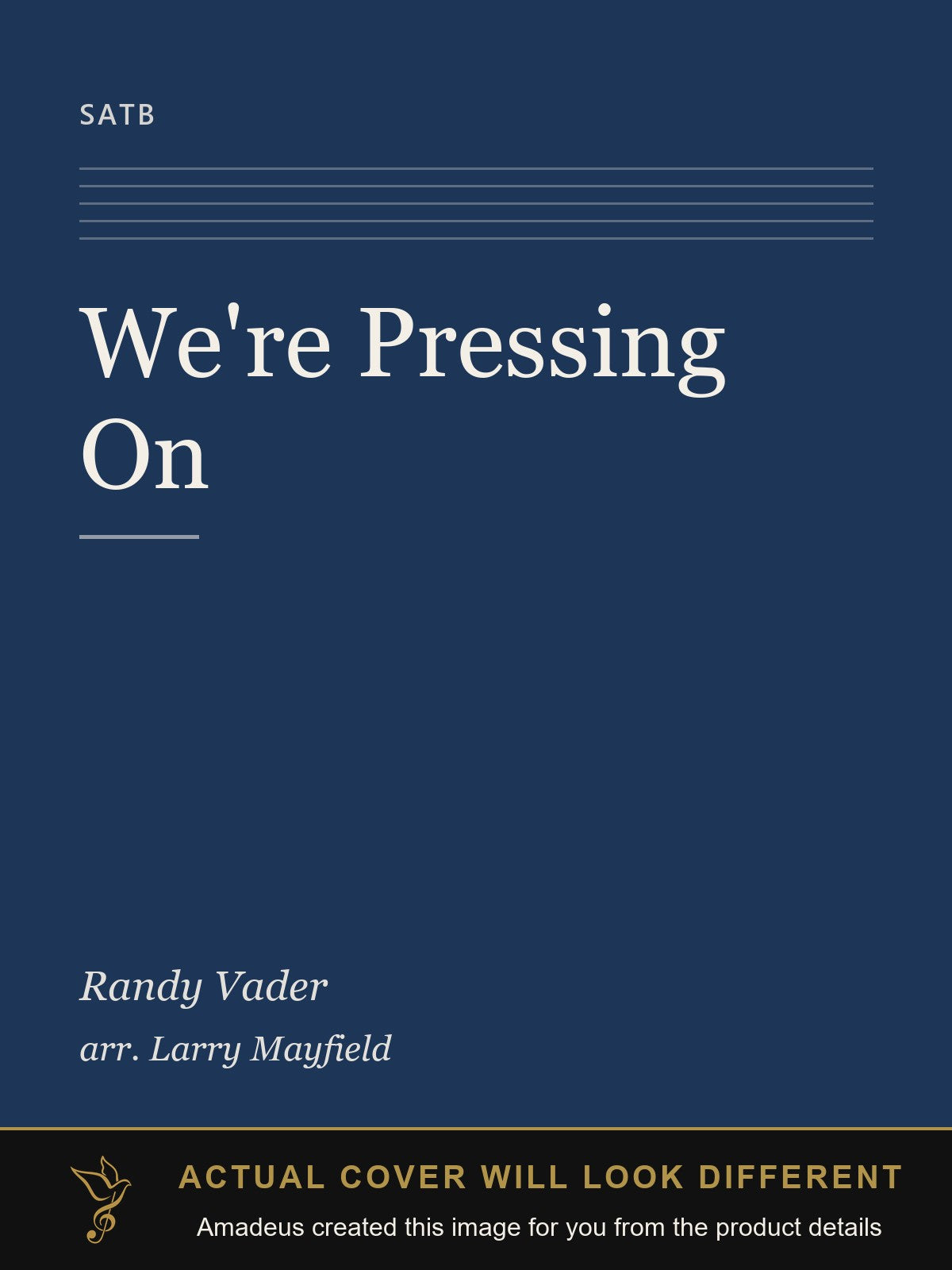 We're Pressing On - Amadeus created this image from the product details; the actual cover will look different