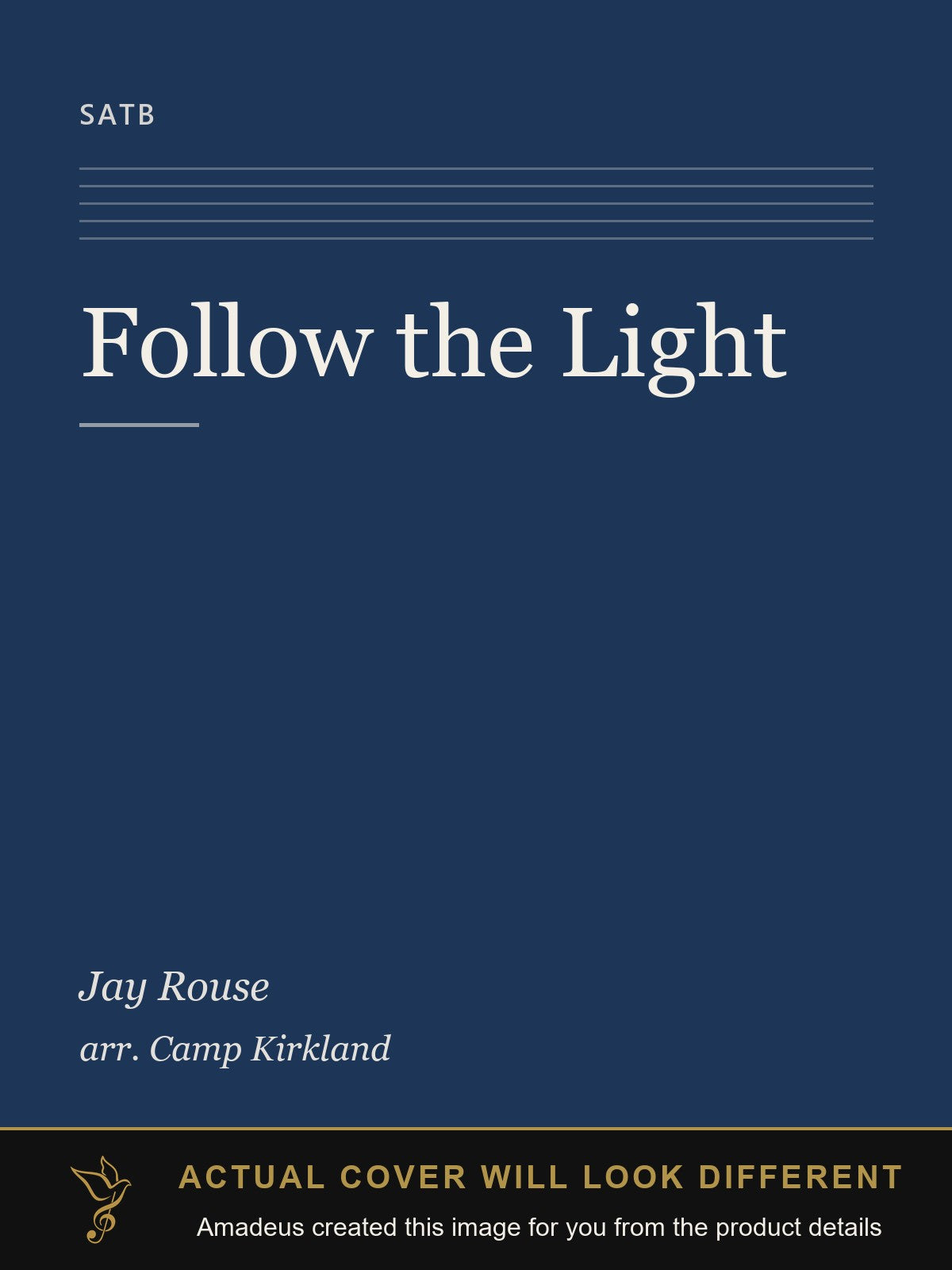 Follow the Light - Amadeus created this image from the product details; the actual cover will look different