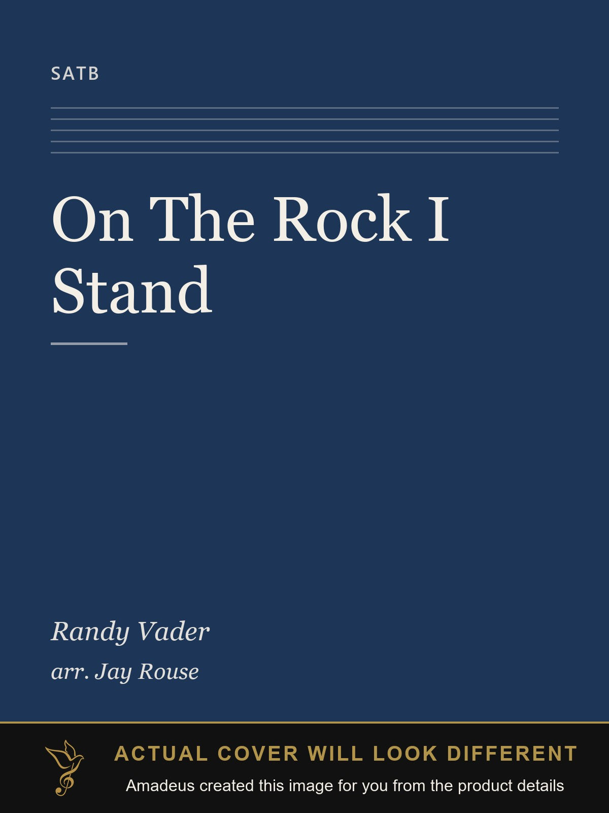 On The Rock I Stand - Amadeus created this image from the product details; the actual cover will look different
