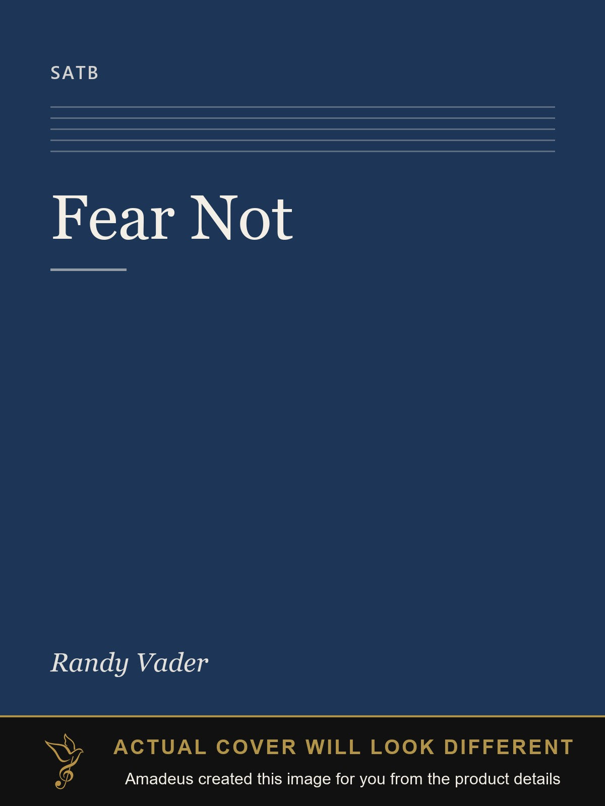 Fear Not - Amadeus created this image from the product details; the actual cover will look different