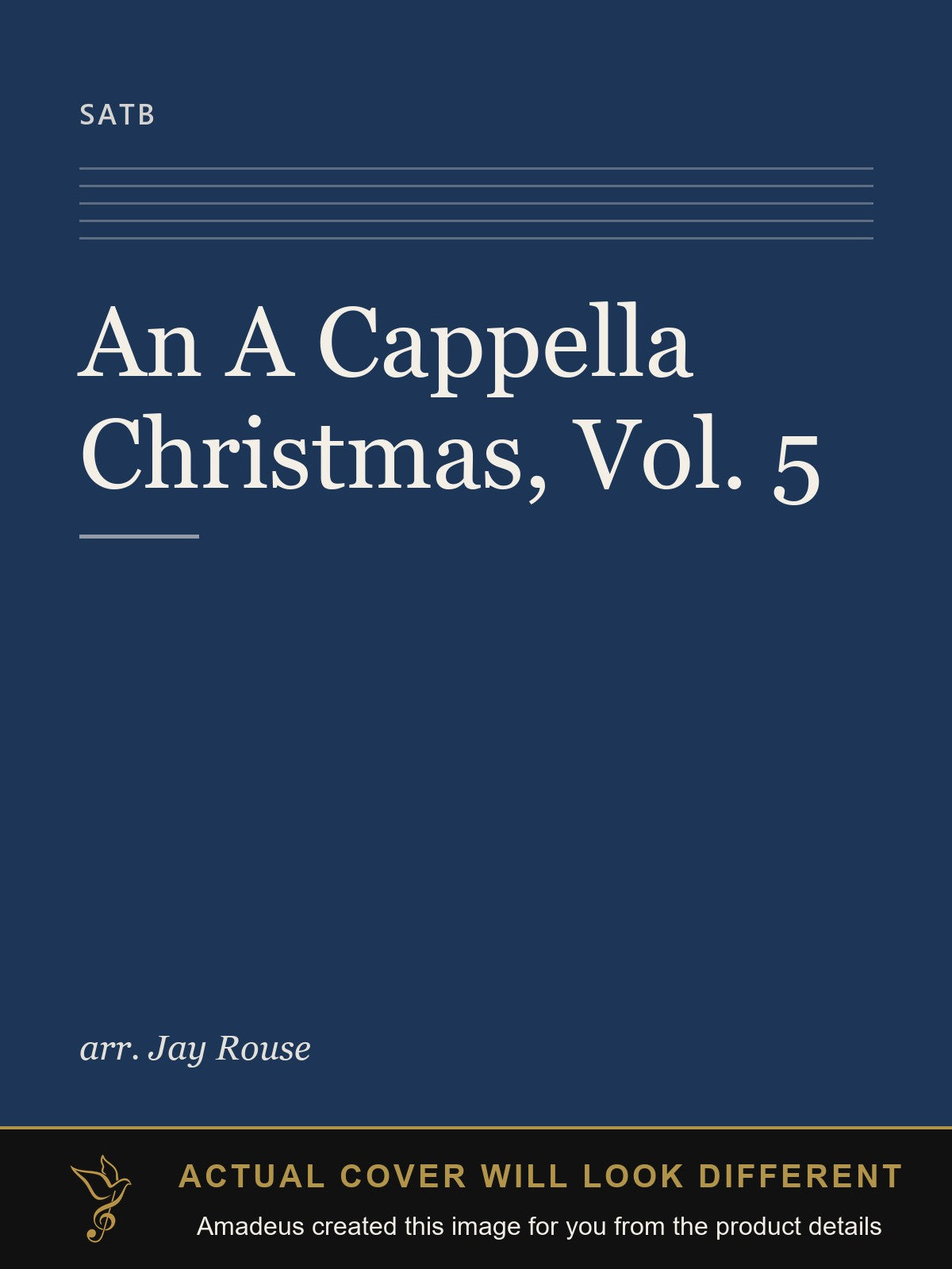 An A Cappella Christmas, Vol. 5 - Amadeus created this image from the product details; the actual cover will look different