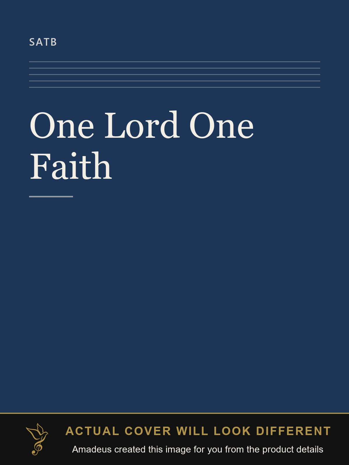 One Lord One Faith - Amadeus created this image from the product details; the actual cover will look different