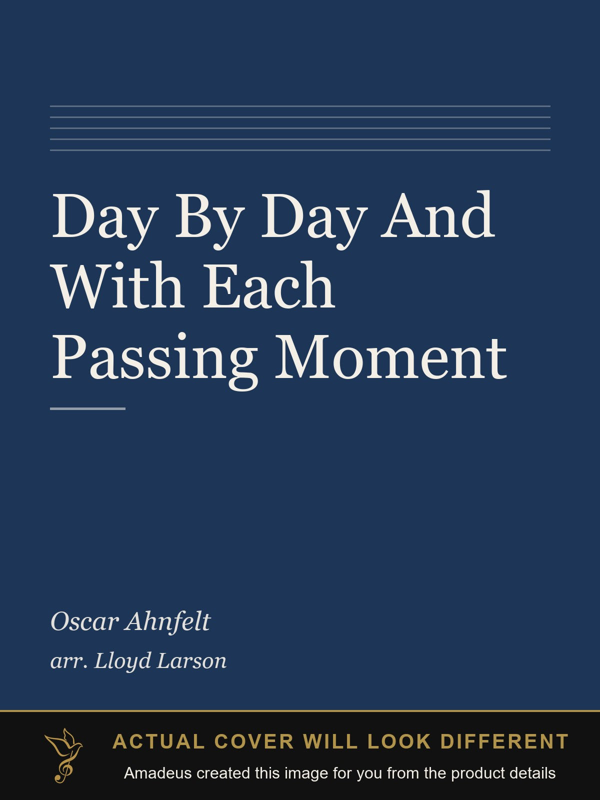 Day By Day And With Each Passing Moment - Amadeus created this image from the product details; the actual cover will look different