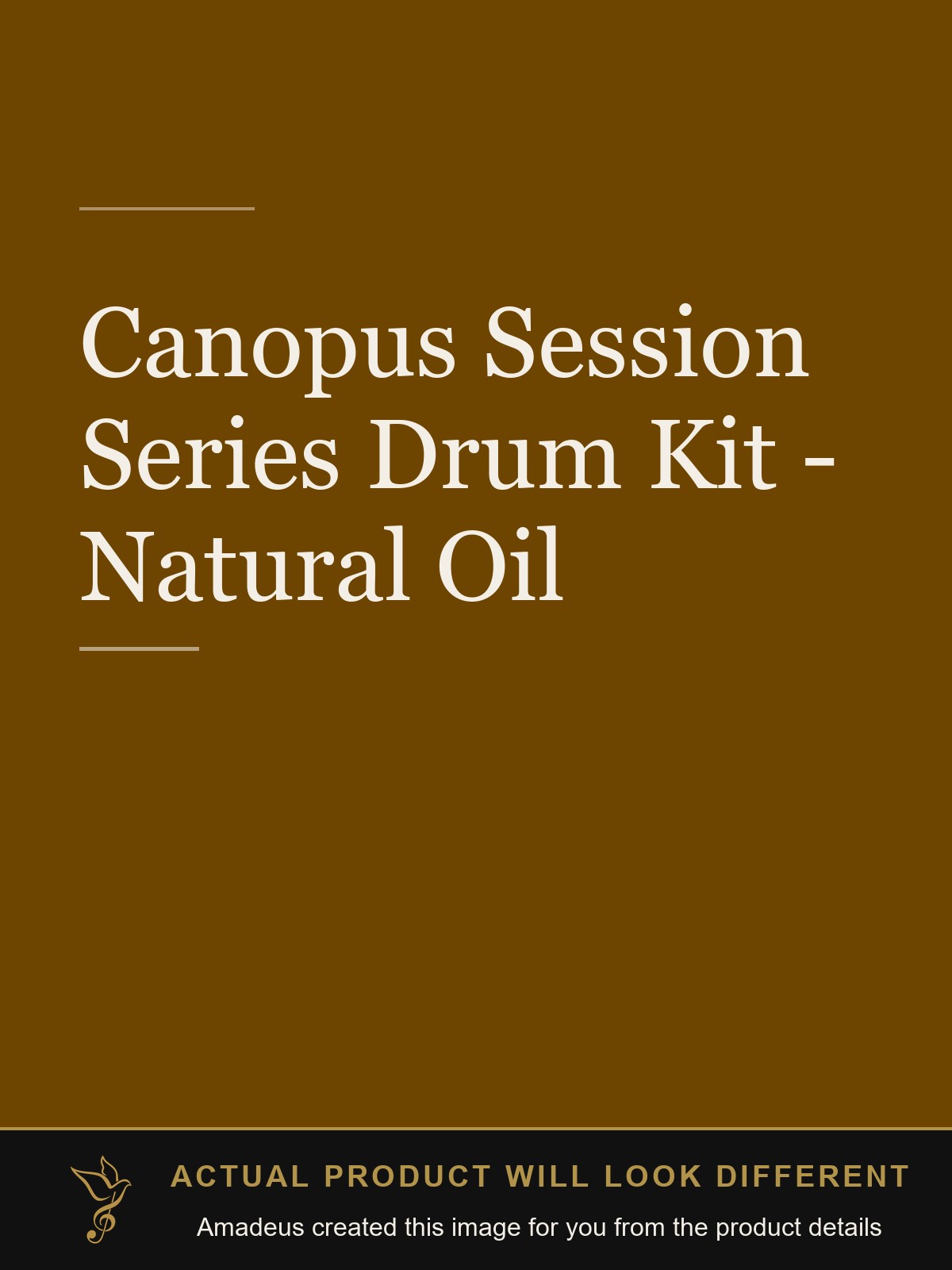 Canopus Session Series Drum Kit - Natural Oil - Amadeus created this image from the product details; the actual product will look different