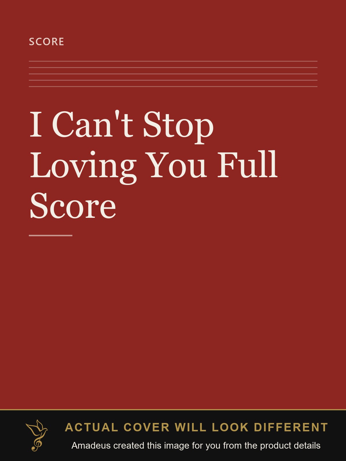 I Can't Stop Loving You Full Score - Amadeus created this image from the product details; the actual cover will look different
