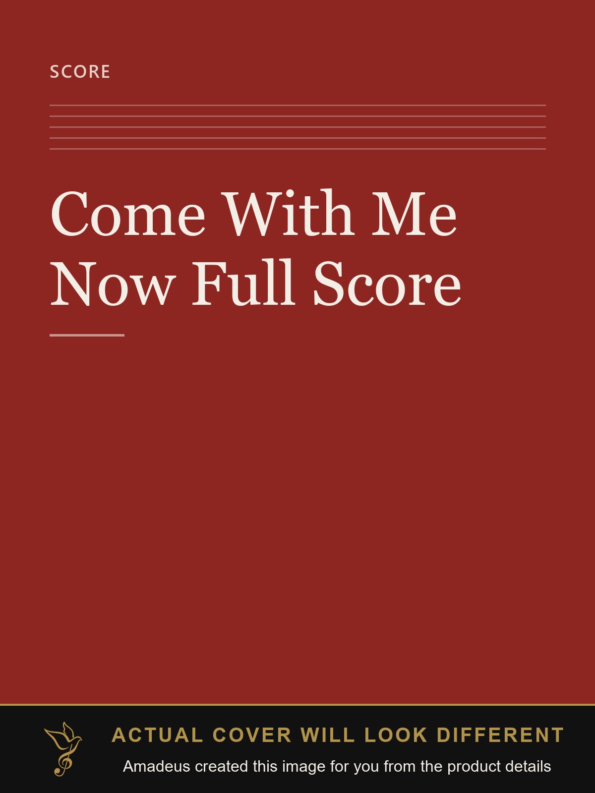 Come With Me Now Full Score - Amadeus created this image from the product details; the actual cover will look different