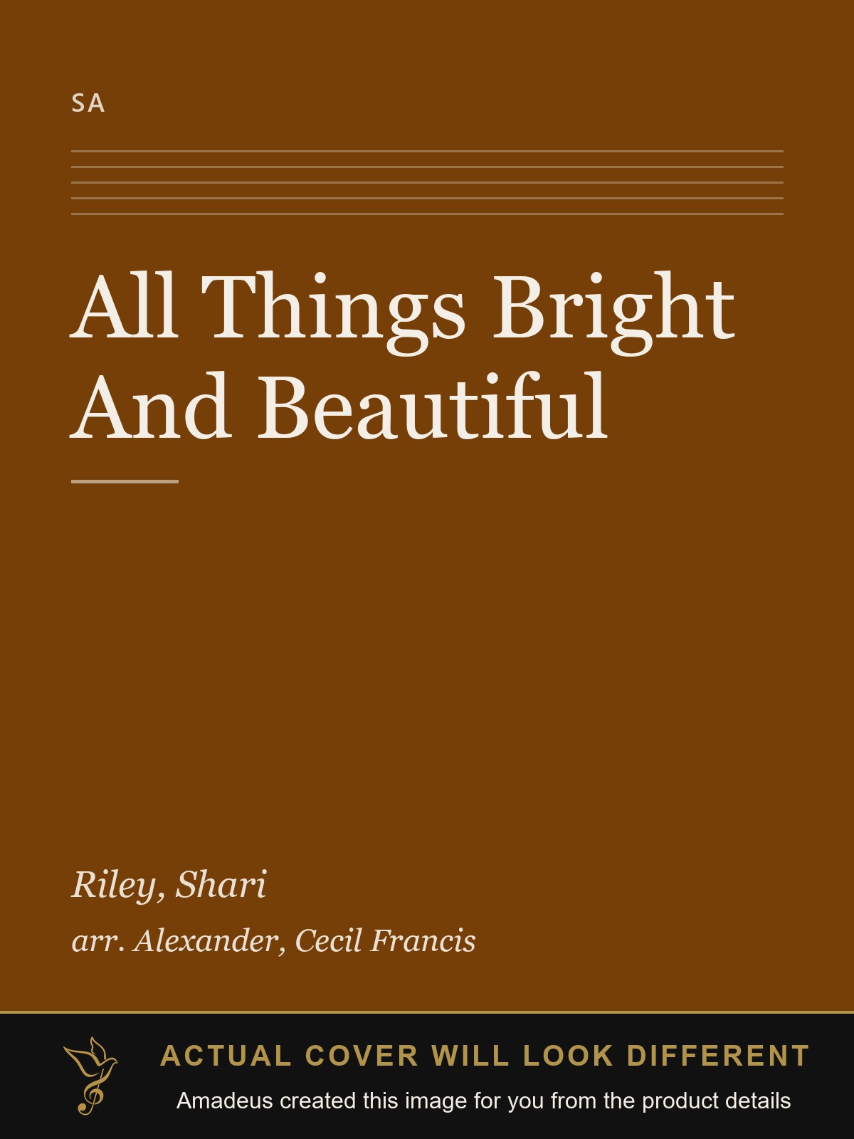 All Things Bright And Beautiful - Amadeus created this image from the product details; the actual cover will look different