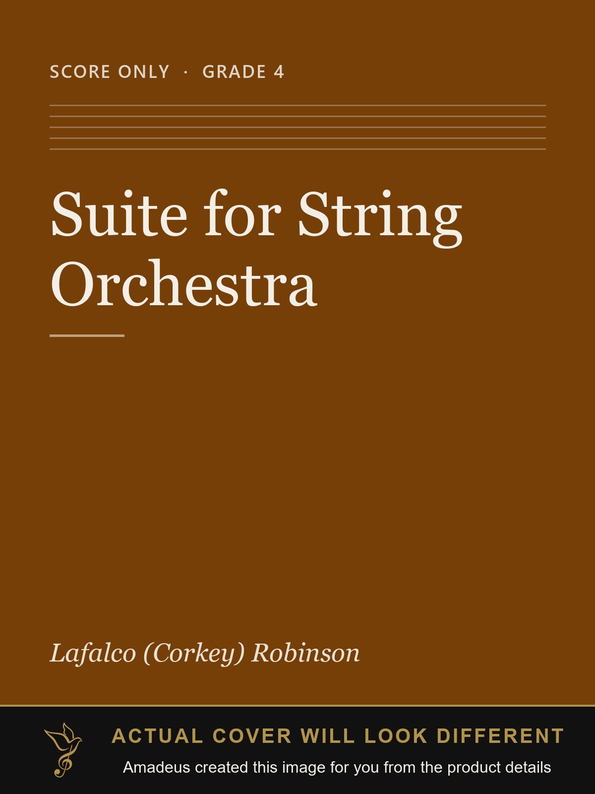 Suite for String Orchestra - Amadeus created this image from the product details; the actual cover will look different