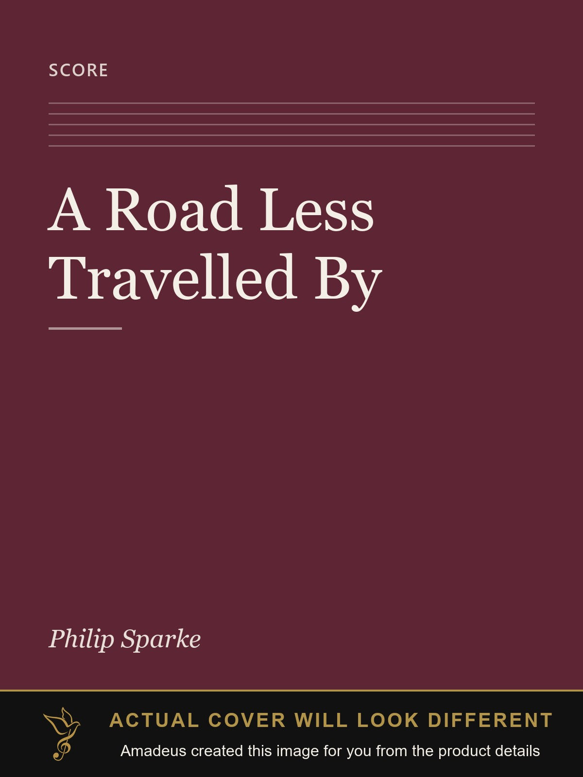 A Road Less Travelled By - Amadeus created this image from the product details; the actual cover will look different