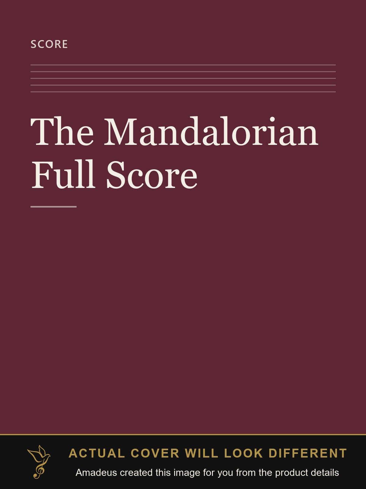 The Mandalorian Full Score - Amadeus created this image from the product details; the actual cover will look different