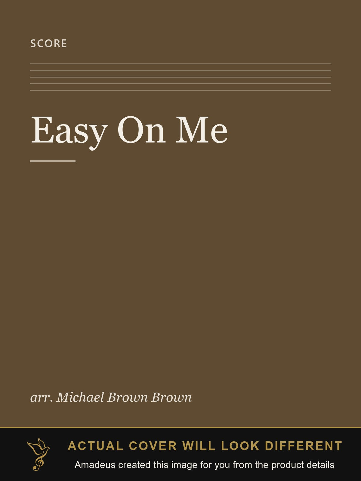 Easy On Me - Amadeus created this image from the product details; the actual cover will look different