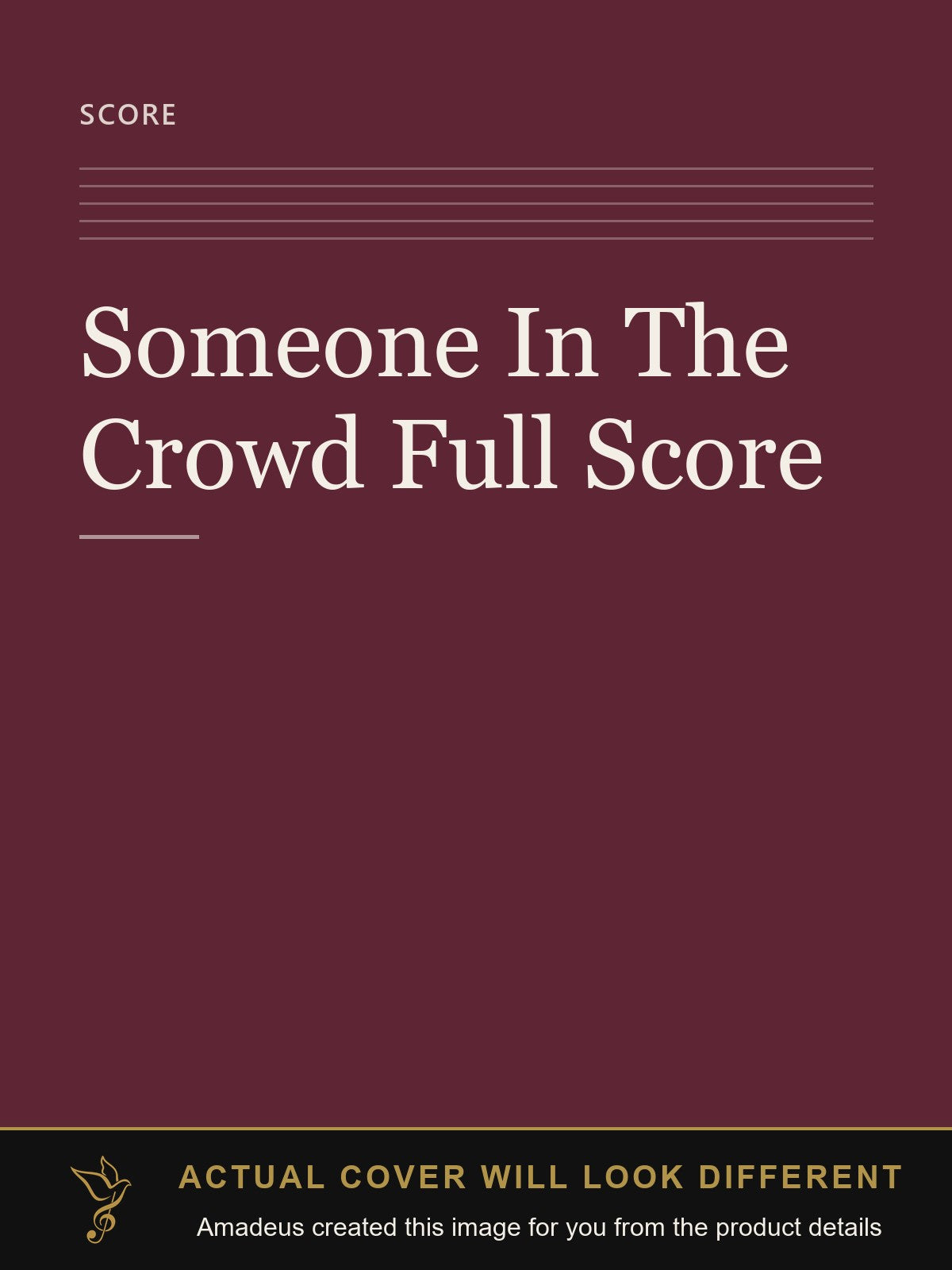 Someone In The Crowd Full Score - Amadeus created this image from the product details; the actual cover will look different