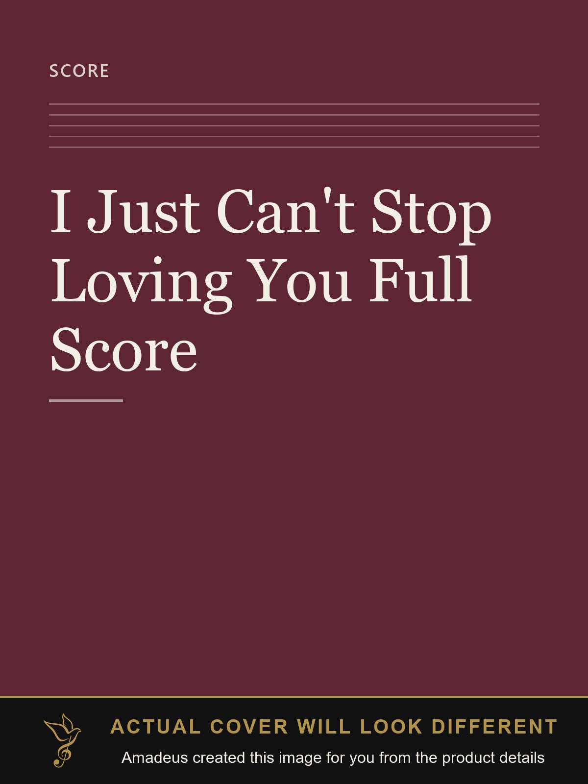 I Just Can't Stop Loving You Full Score - Amadeus created this image from the product details; the actual cover will look different