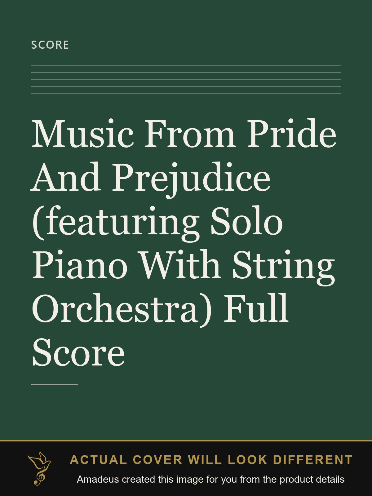 Music From Pride And Prejudice (featuring Solo Piano With String Orchestra) Full Score - Amadeus created this image from the product details; the actual cover will look different