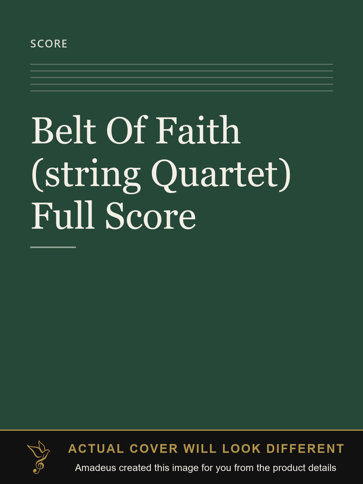 Belt Of Faith (string Quartet) Full Score - Amadeus created this image from the product details; the actual cover will look different