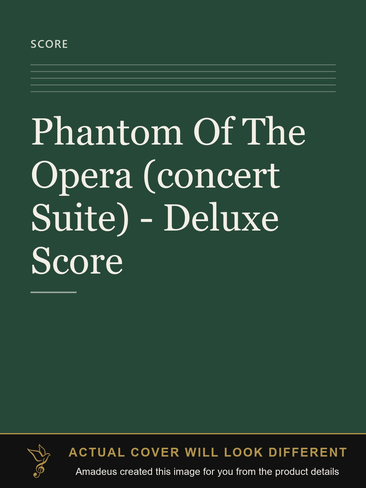 Phantom Of The Opera (concert Suite) - Deluxe Score - Amadeus created this image from the product details; the actual cover will look different