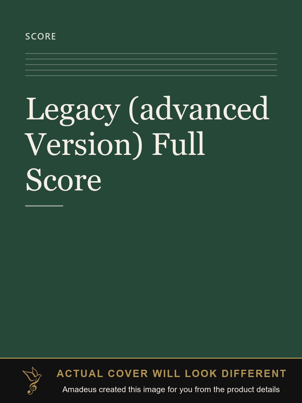 Legacy (advanced Version) Full Score - Amadeus created this image from the product details; the actual cover will look different