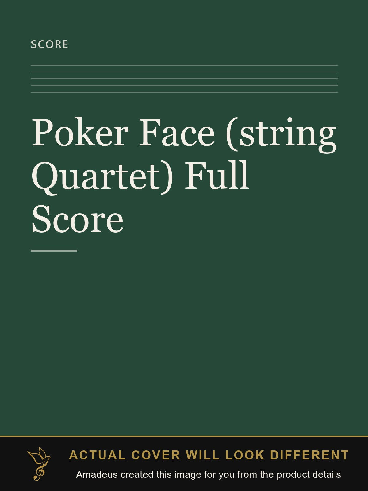 Poker Face (string Quartet) Full Score - Amadeus created this image from the product details; the actual cover will look different