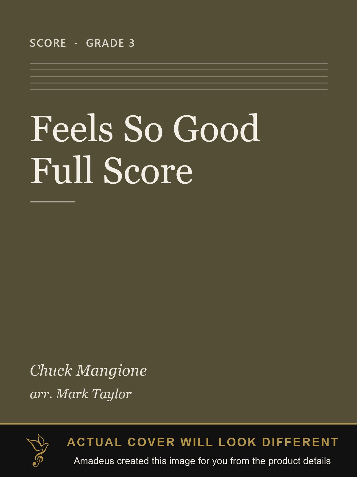 Feels So Good Full Score - Amadeus created this image from the product details; the actual cover will look different