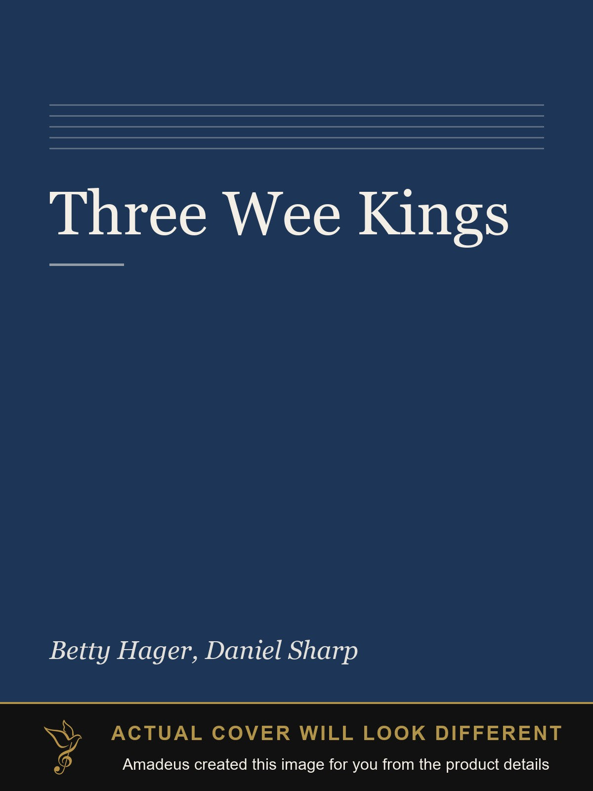 Three Wee Kings - Amadeus created this image from the product details; the actual cover will look different