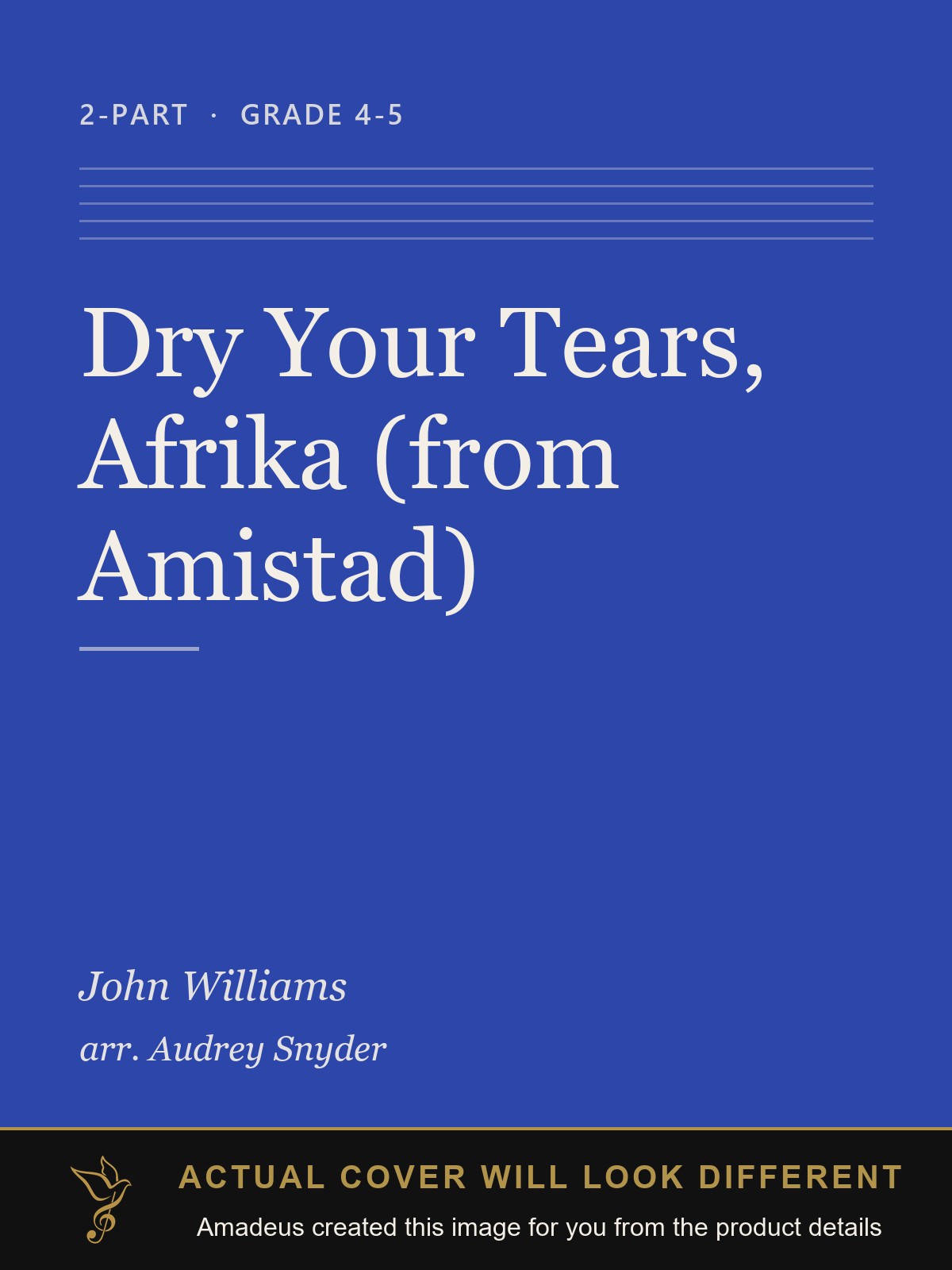 Dry Your Tears, Afrika (from Amistad) - Amadeus created this image from the product details; the actual cover will look different