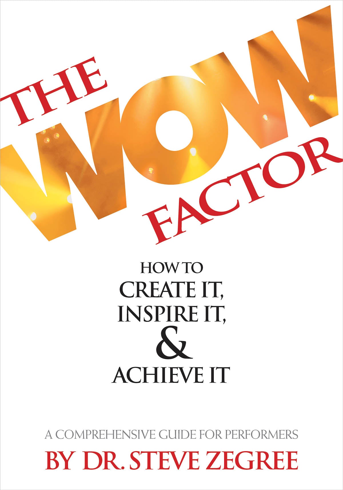 Product Cover for The Wow Factor: How to Create It, Inspire It & Achieve It