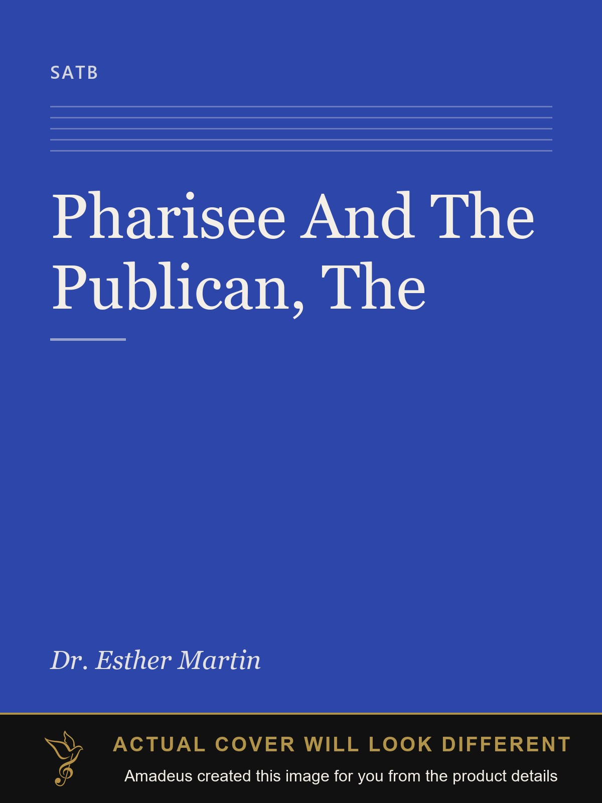 Pharisee And The Publican, The - Amadeus created this image from the product details; the actual cover will look different