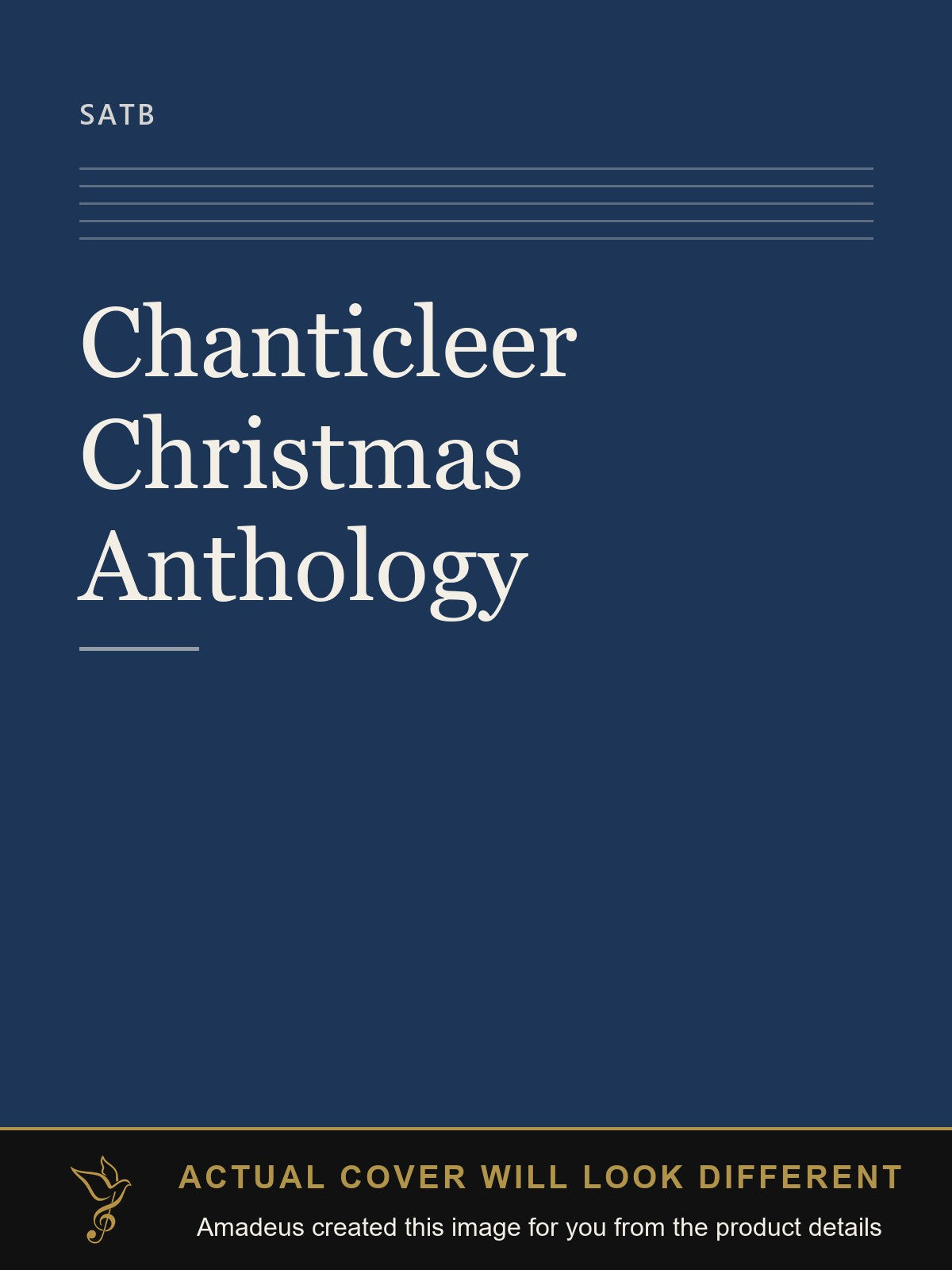 Chanticleer Christmas Anthology - Amadeus created this image from the product details; the actual cover will look different
