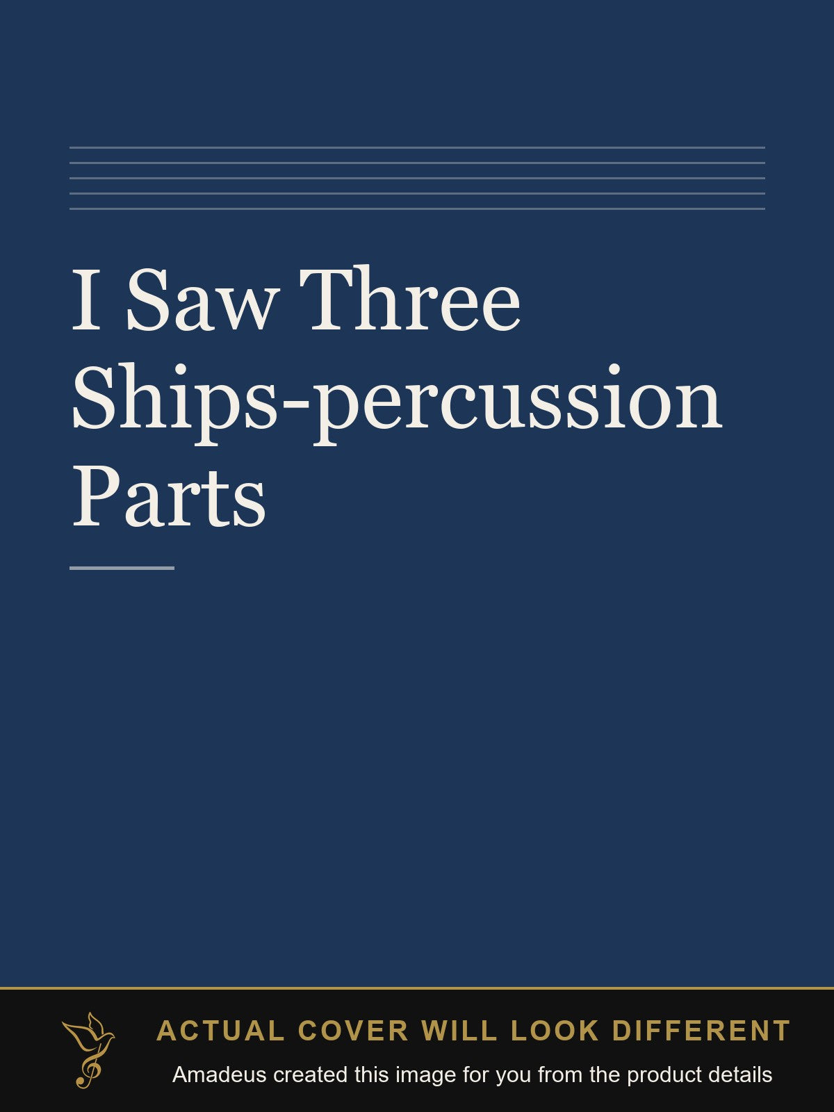 I Saw Three Ships-percussion Parts - Amadeus created this image from the product details; the actual cover will look different