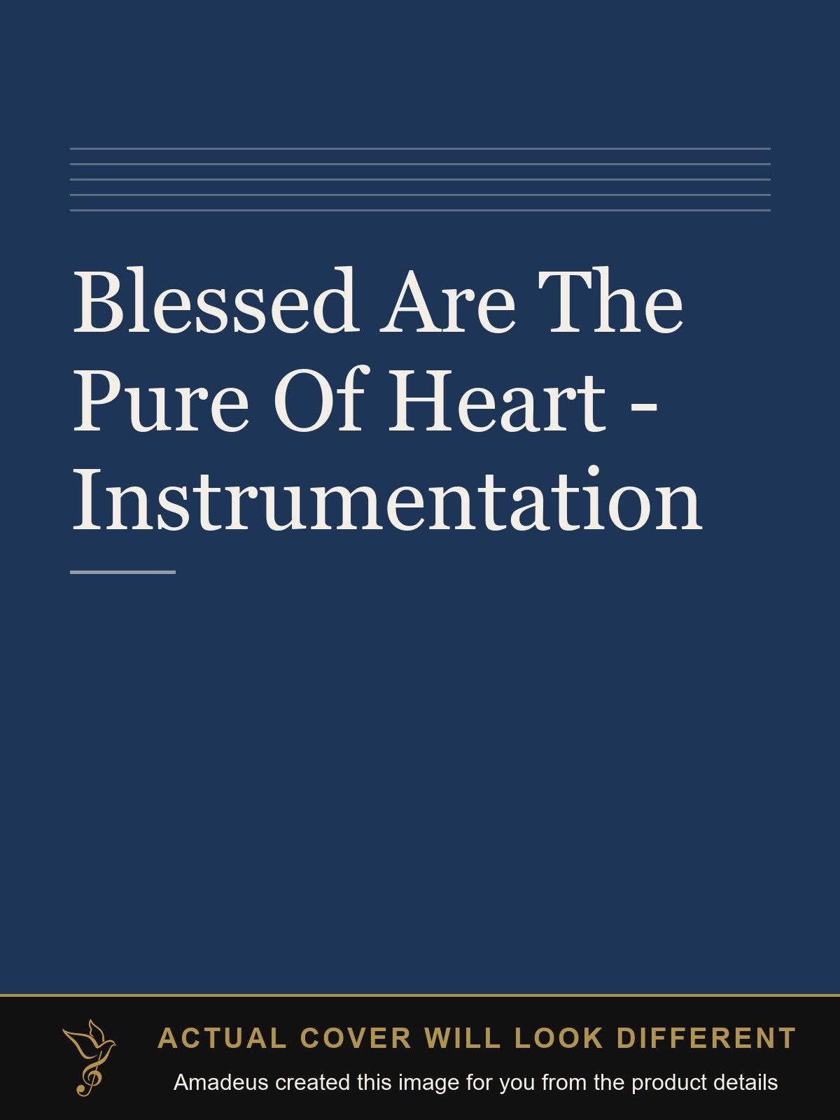 Blessed Are The Pure Of Heart - Instrumentation - Amadeus created this image from the product details; the actual cover will look different