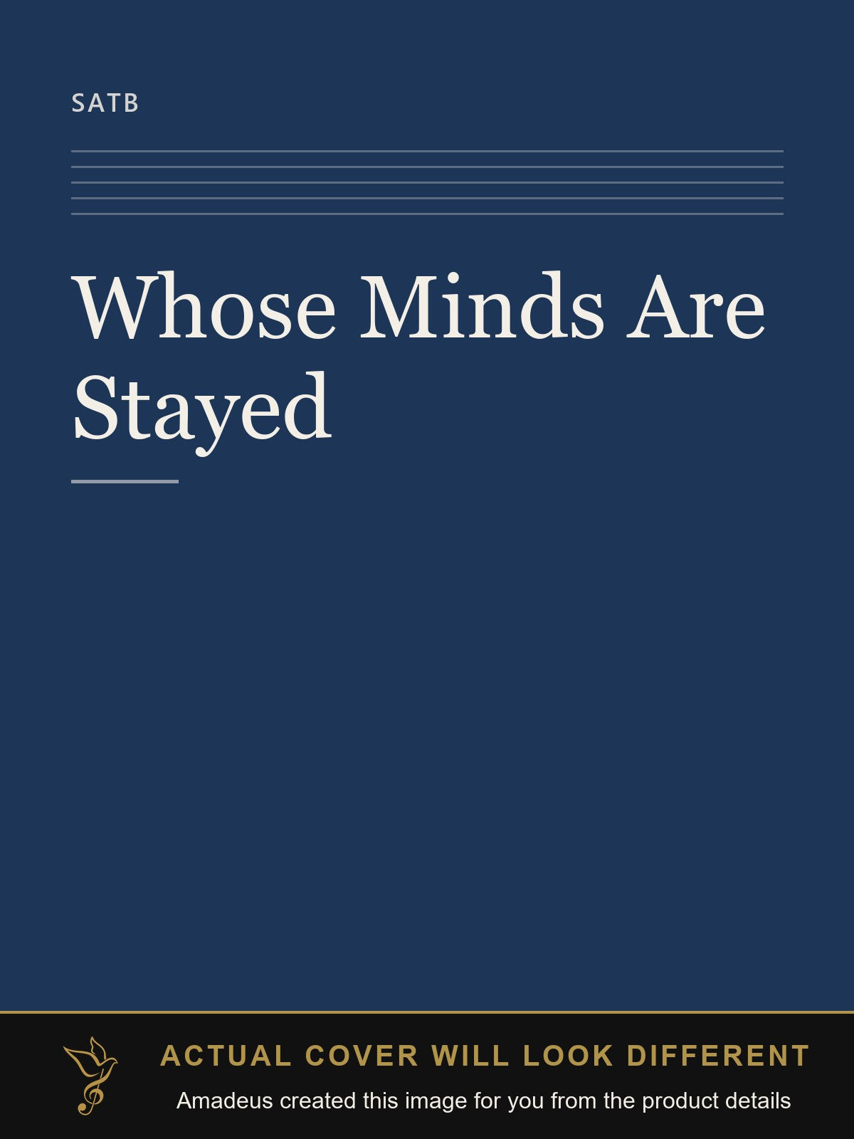 Whose Minds Are Stayed - Amadeus created this image from the product details; the actual cover will look different