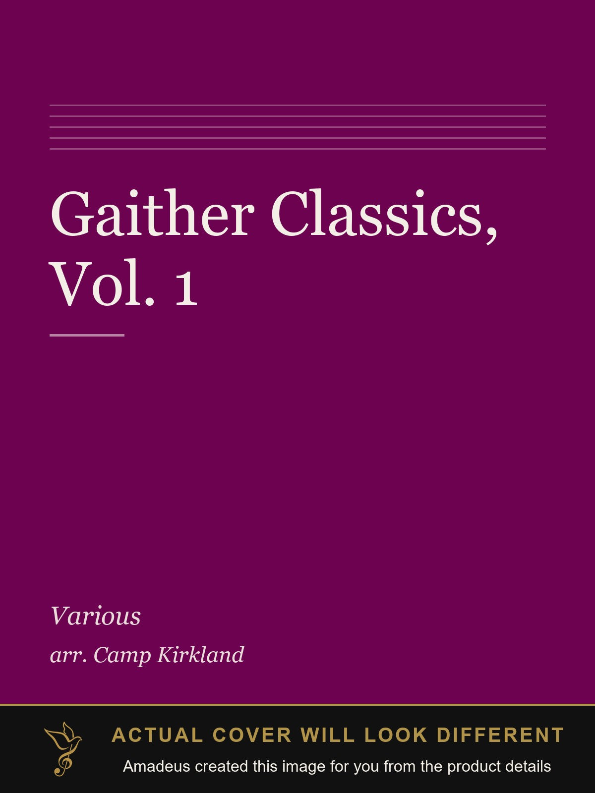Gaither Classics, Vol. 1 - Amadeus created this image from the product details; the actual cover will look different