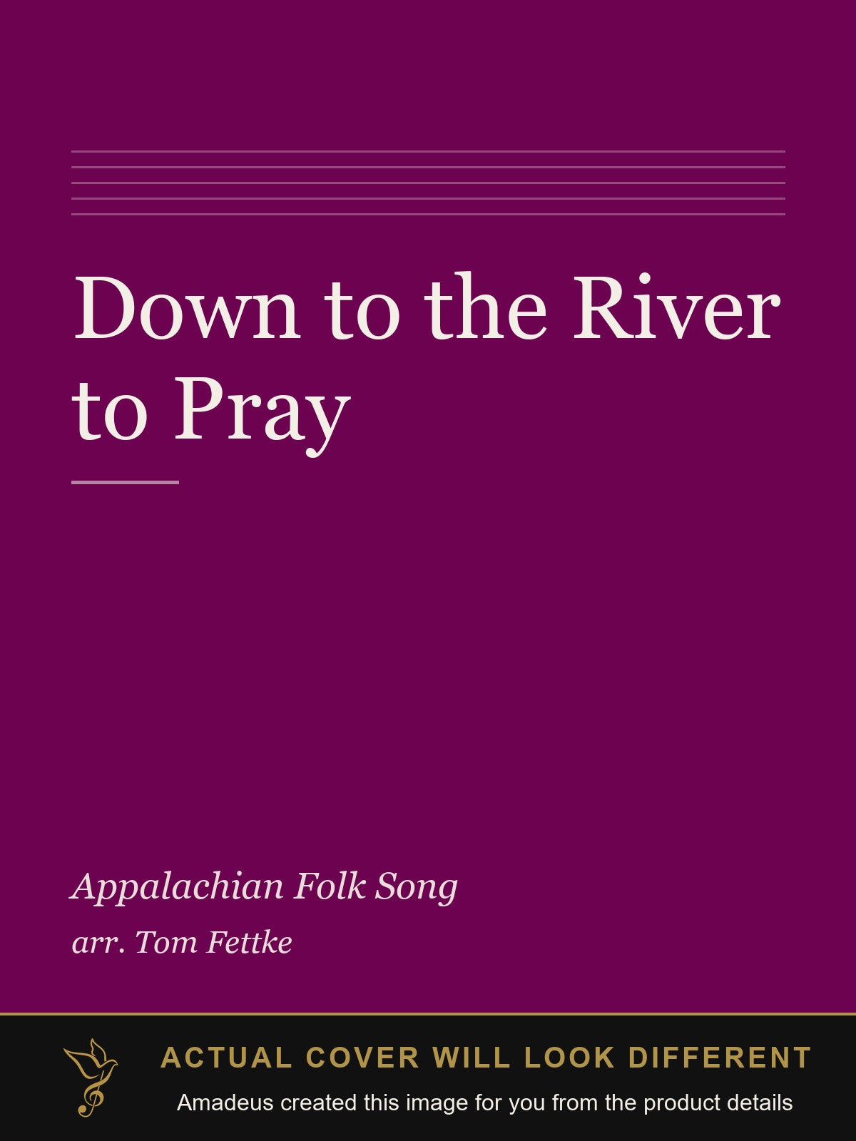 Down to the River to Pray - Amadeus created this image from the product details; the actual cover will look different