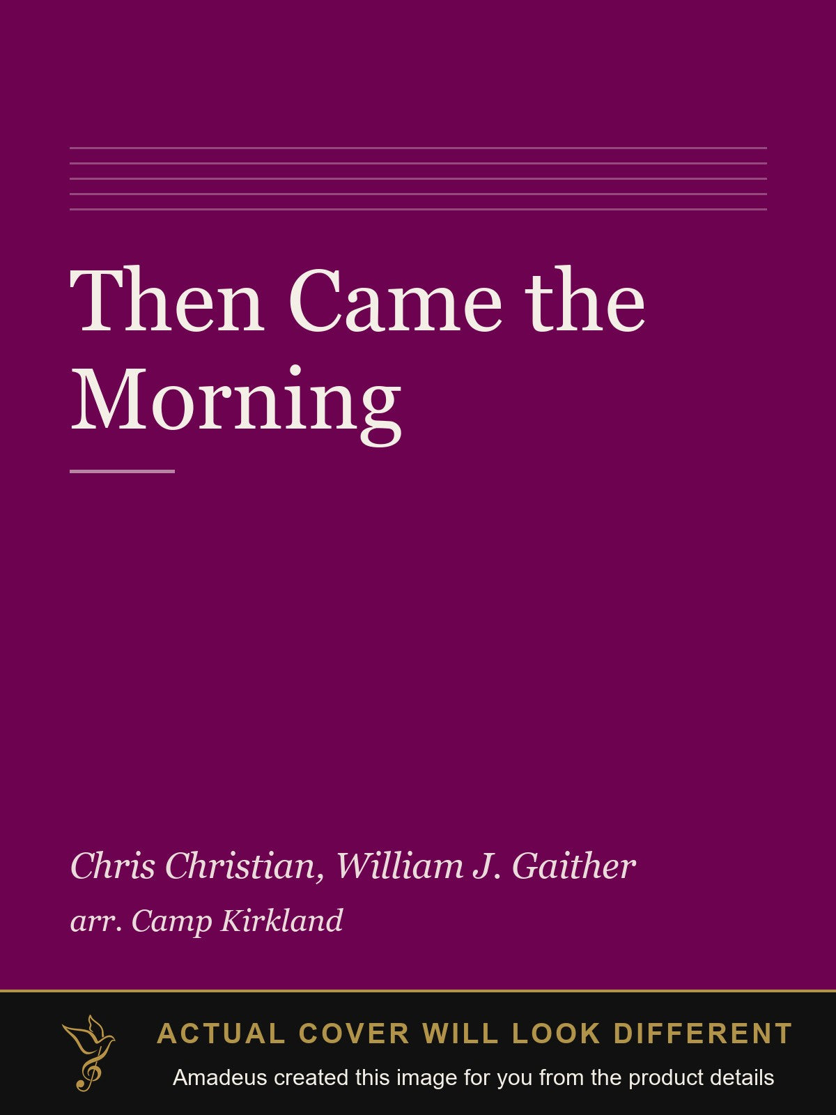 Then Came the Morning - Amadeus created this image from the product details; the actual cover will look different