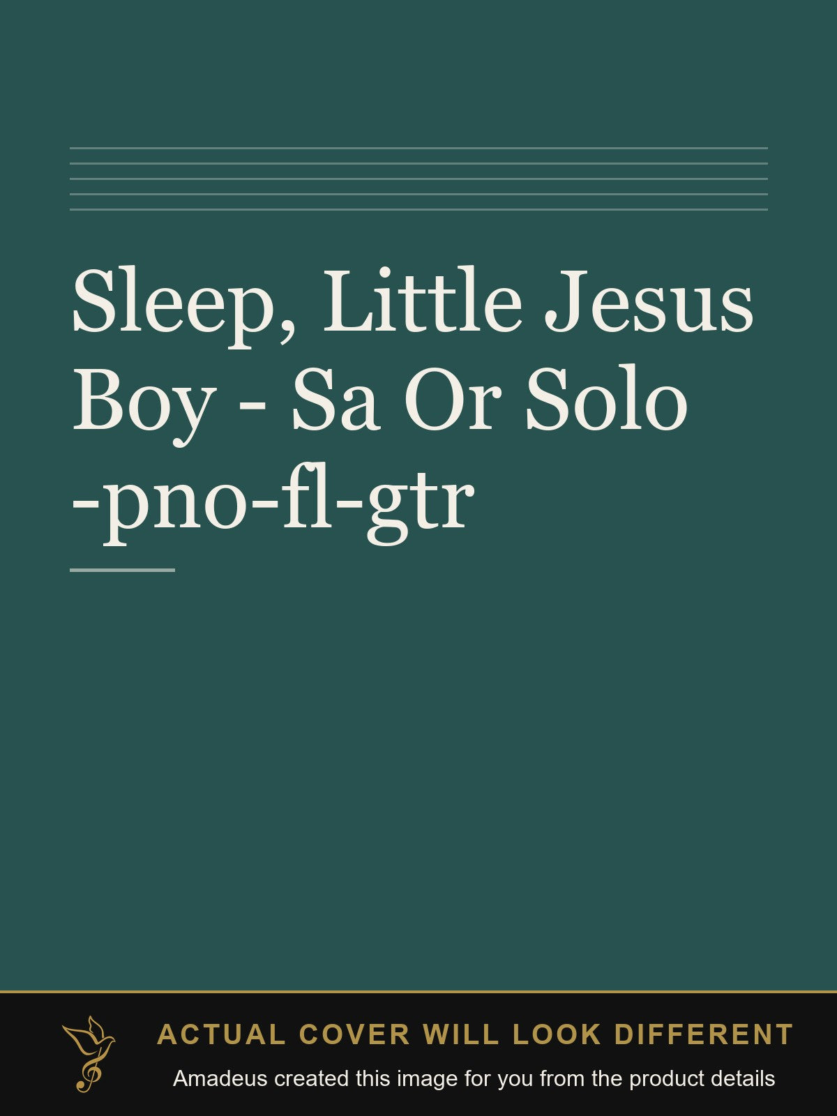 Sleep, Little Jesus Boy - Sa Or Solo -pno-fl-gtr - Amadeus created this image from the product details; the actual cover will look different