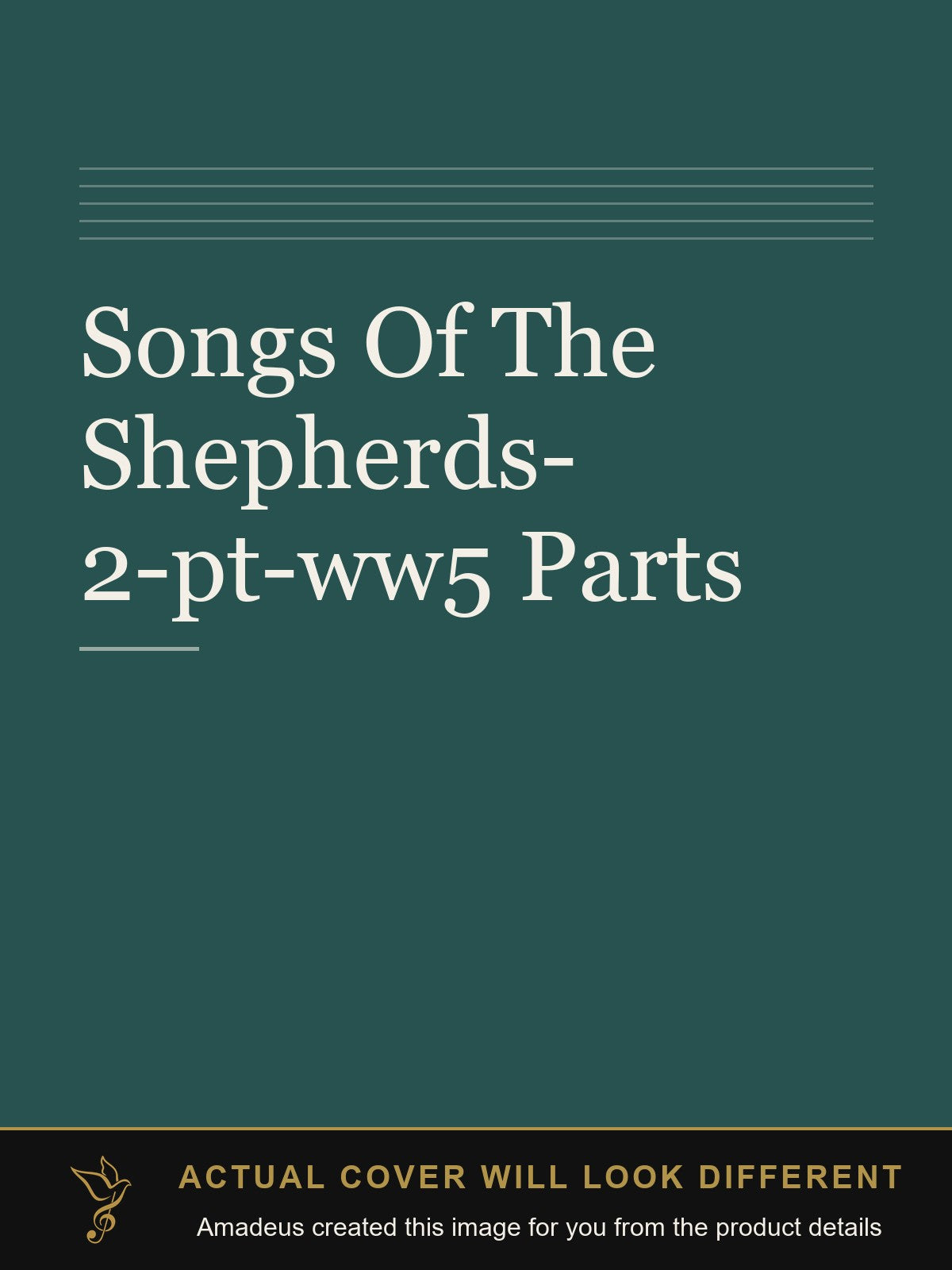 Songs Of The Shepherds- 2-pt-ww5 Parts - Amadeus created this image from the product details; the actual cover will look different