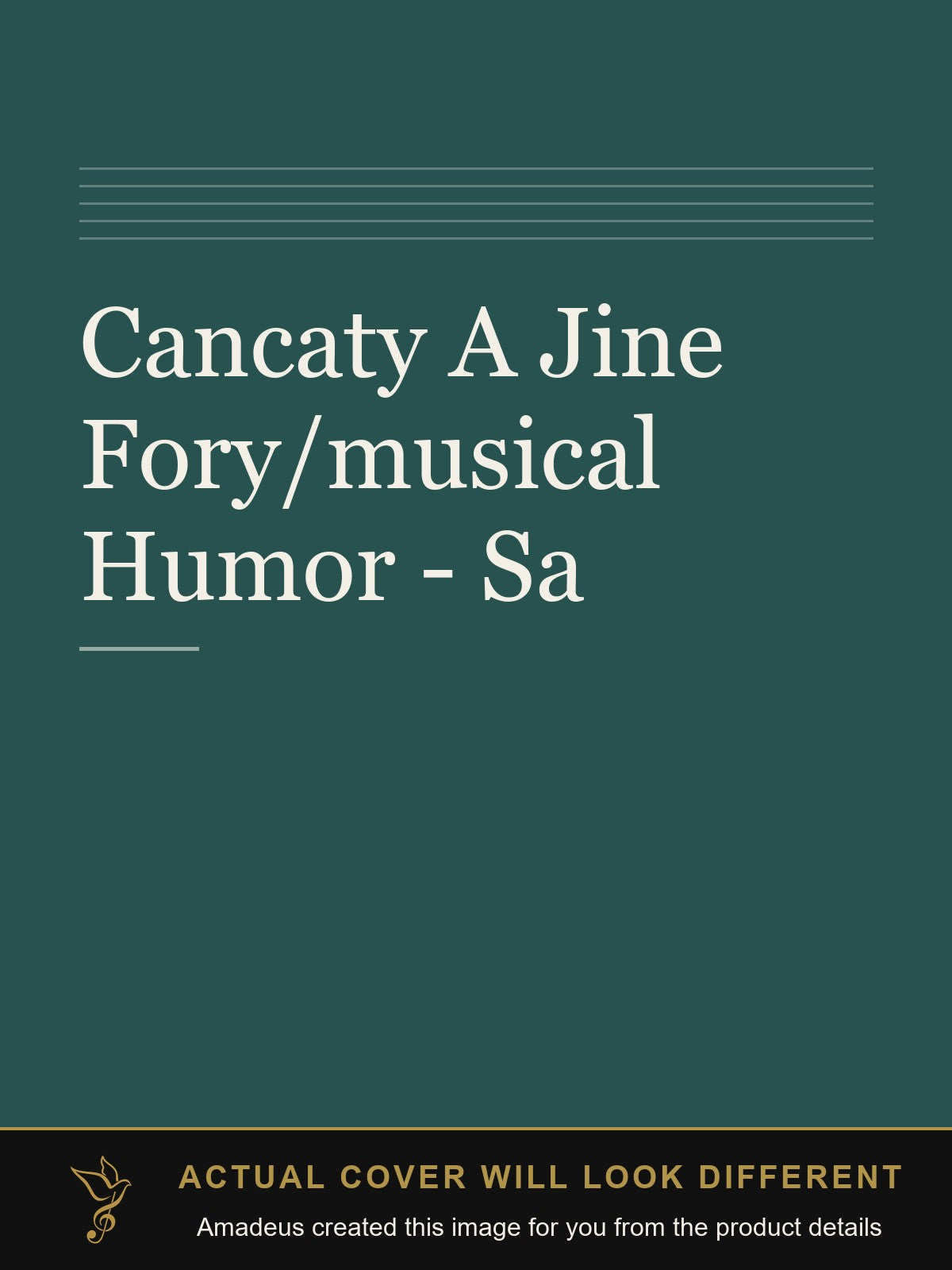 Cancaty A Jine Fory/musical Humor - Sa - Amadeus created this image from the product details; the actual cover will look different