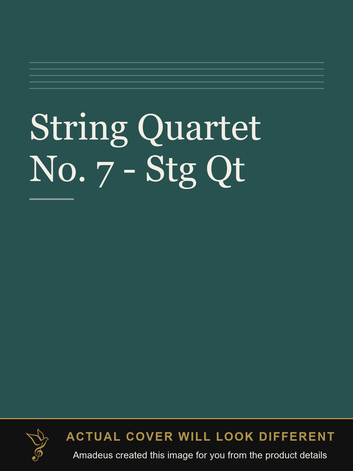 String Quartet No. 7 - Stg Qt - Amadeus created this image from the product details; the actual cover will look different