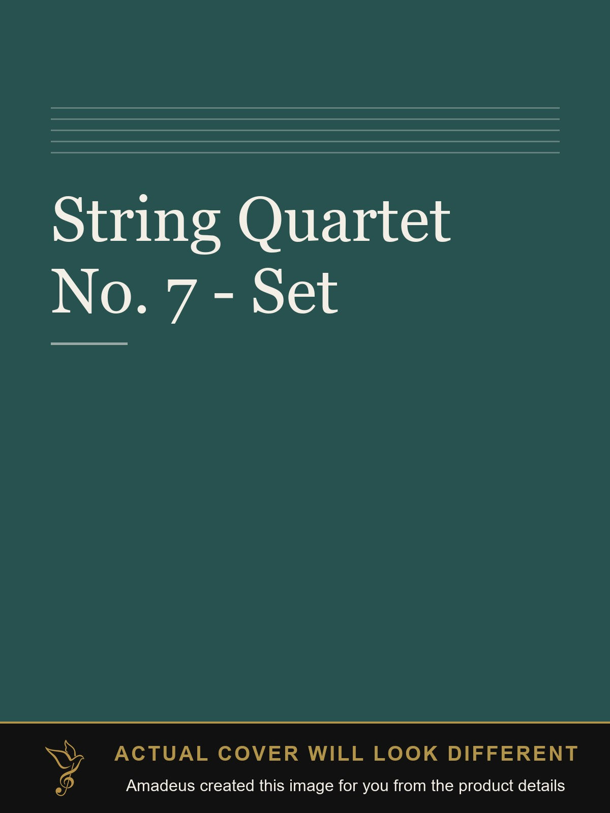 String Quartet No. 7 - Set - Amadeus created this image from the product details; the actual cover will look different