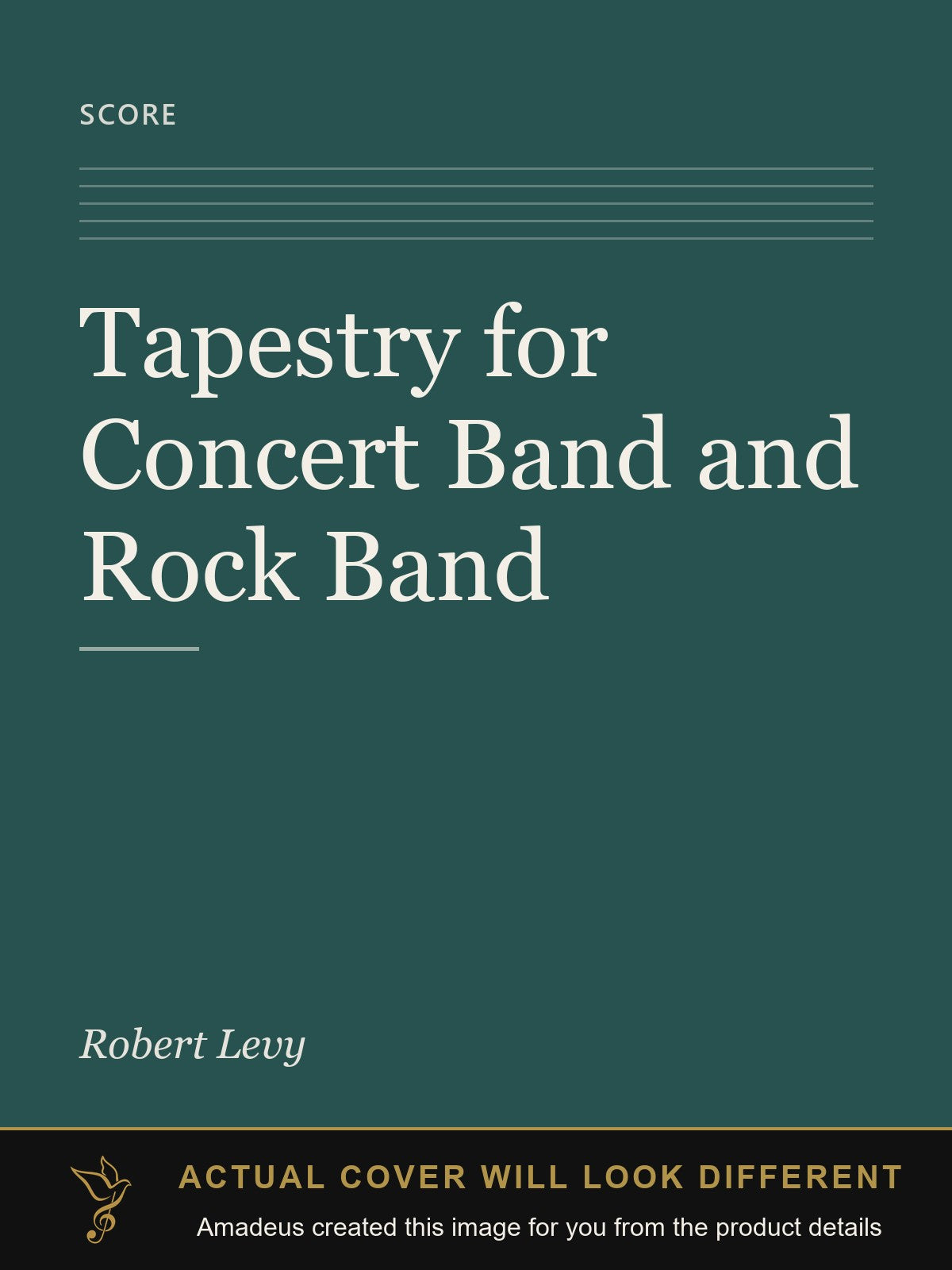 Tapestry for Concert Band and Rock Band - Amadeus created this image from the product details; the actual cover will look different