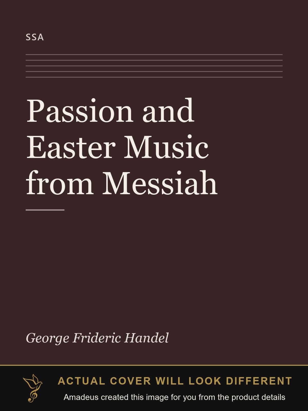 Passion and Easter Music from Messiah - Amadeus created this image from the product details; the actual cover will look different
