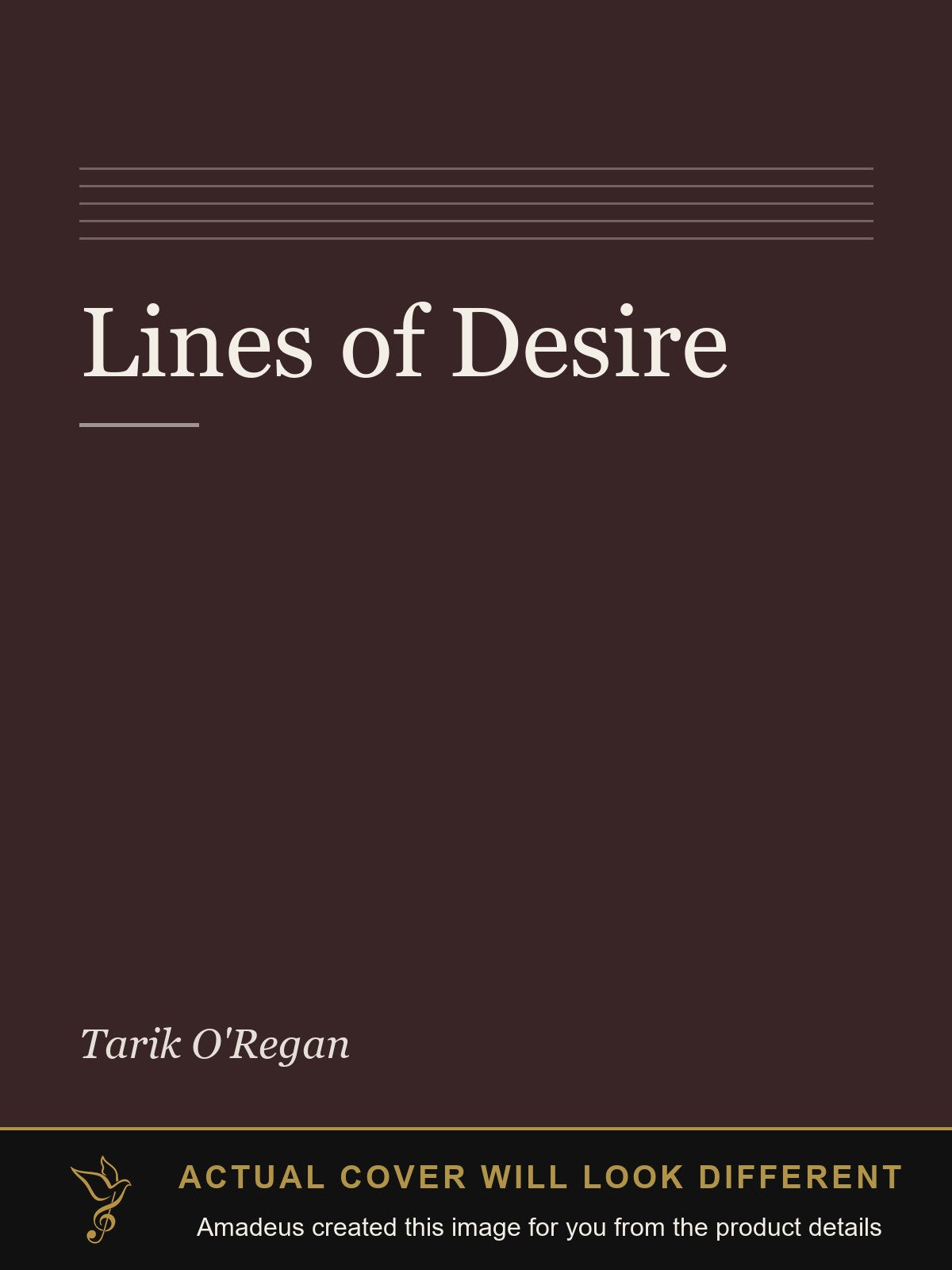 Lines of Desire - Amadeus created this image from the product details; the actual cover will look different