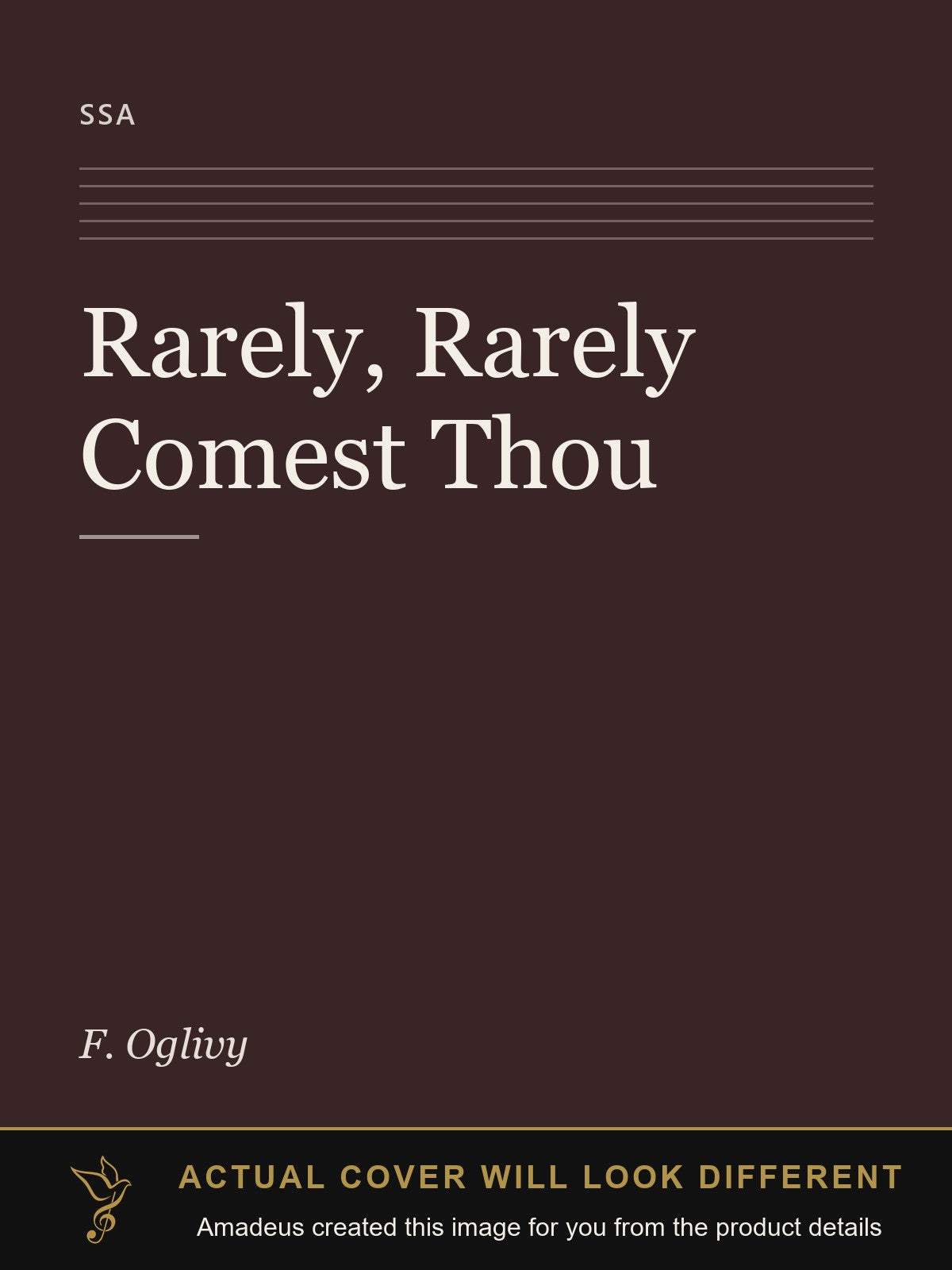 Rarely, Rarely Comest Thou - Amadeus created this image from the product details; the actual cover will look different