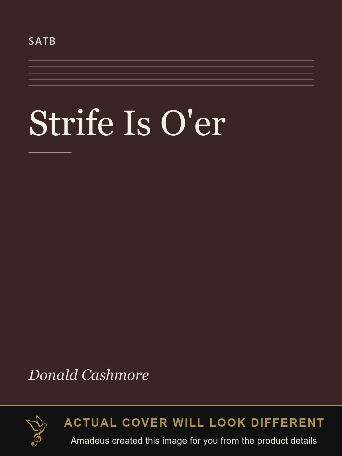 Strife Is O'er - Amadeus created this image from the product details; the actual cover will look different