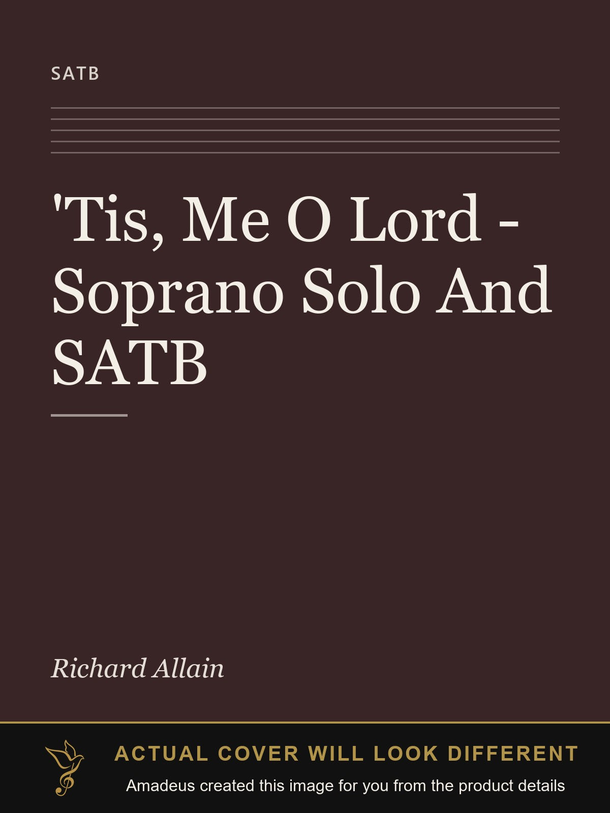 'Tis, Me O Lord - Soprano Solo And SATB - Amadeus created this image from the product details; the actual cover will look different